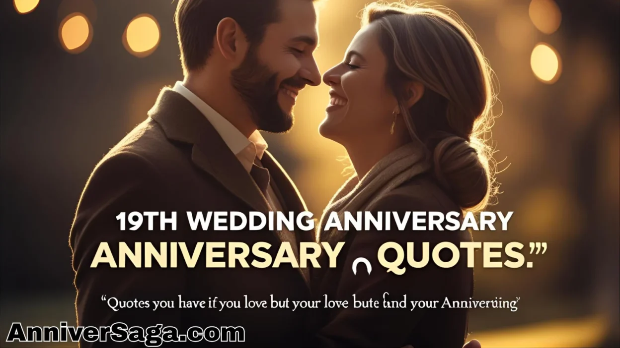 19th Wedding Anniversary Quotes