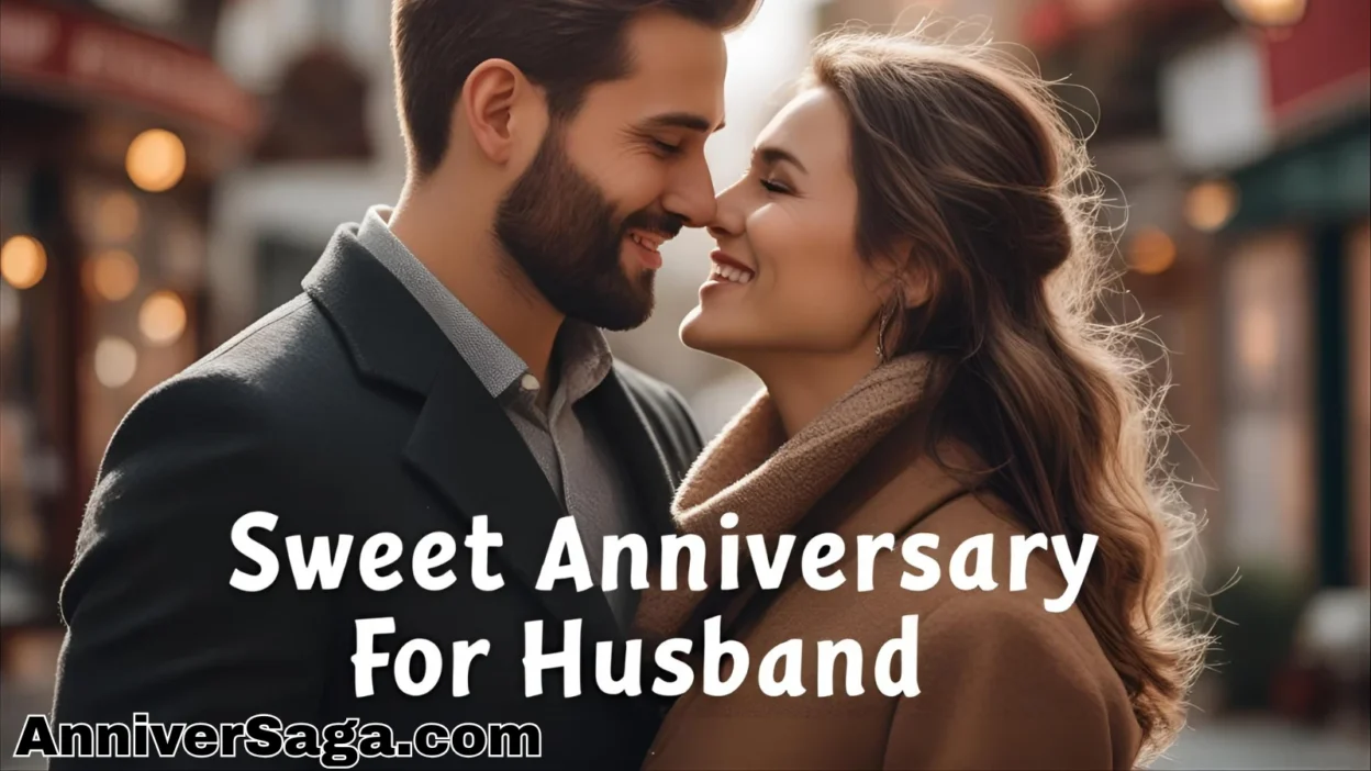 Sweet Anniversary Wishes for Husband